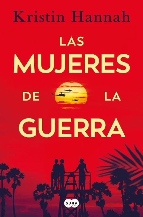 LAS MUJERES DE LA GUERRA | 9788491299660 | KRISTIN HANNAH