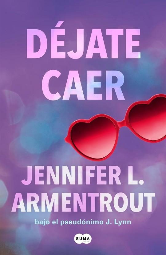 DEJATE CAER | 9788491298861 | JENNIFER L. ARMENTROUT