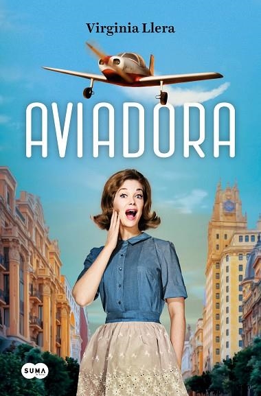 LA AVIADORA | 9788419835710 | VIRGINIA LLERA