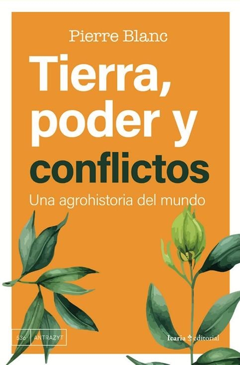 TIERRA PODER Y CONFLICTOS | 9788419778291 | PIERRE BLANC