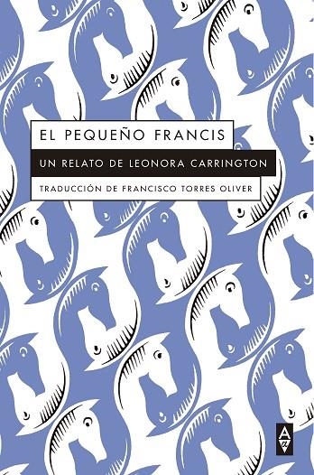 El pequeño Francis | 9788412797039 | LEONORA CARRINGTON