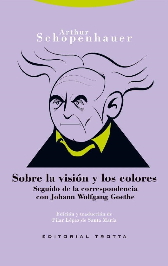 Sobre la vision y los colores | 9788413642406 | ARTHUR SCHOPENHAUER