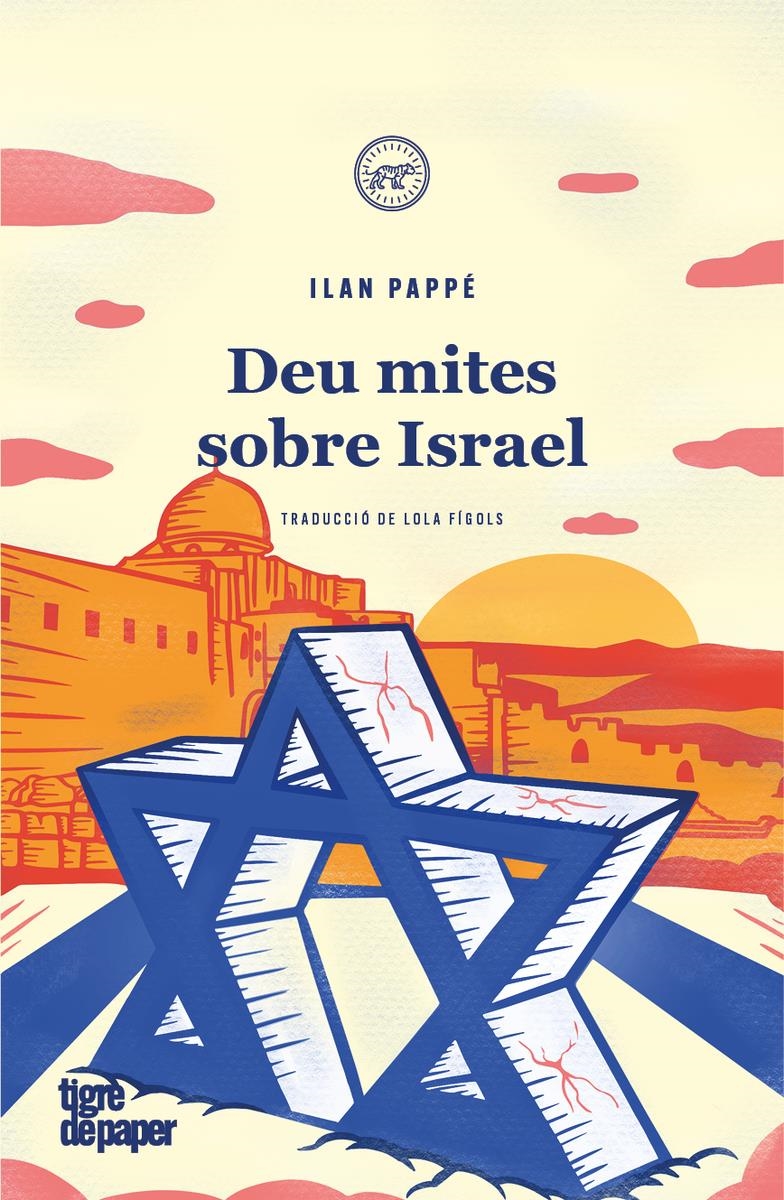 Deu mites sobre Israel | 9788418705762 | ILAN PAPPE