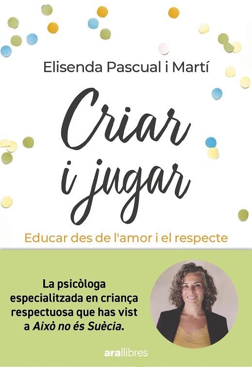 CRIAR I JUGAR | 9788411730686 | ELISENDA PASCUAL