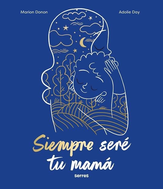 SIEMPRE SERE TU MAMA | 9788427240810 | MARION DONON