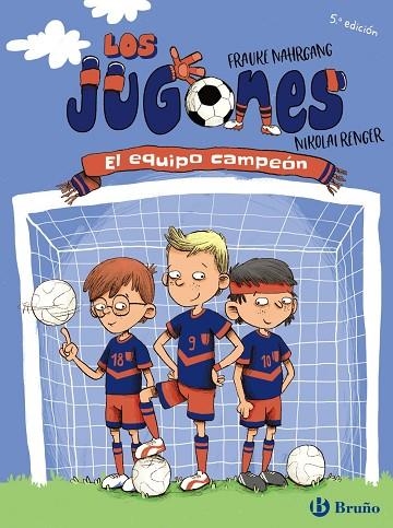 LOS JUGONES EL EQUIPO CAMPEON | 9788469628287 | FRAUKE NAHRGANG