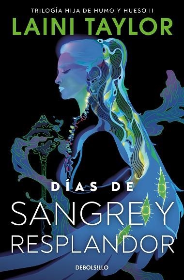 HIJA DE HUMO Y HUESO 02 DÍAS DE SANGRE Y RESPLANDOR | 9788466367561 | LAINI TAYLOR