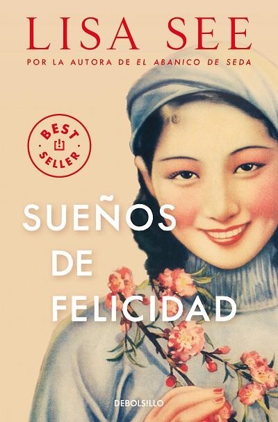 SUEÑOS DE FELICIDAD | 9788466375412 | LISA SEE