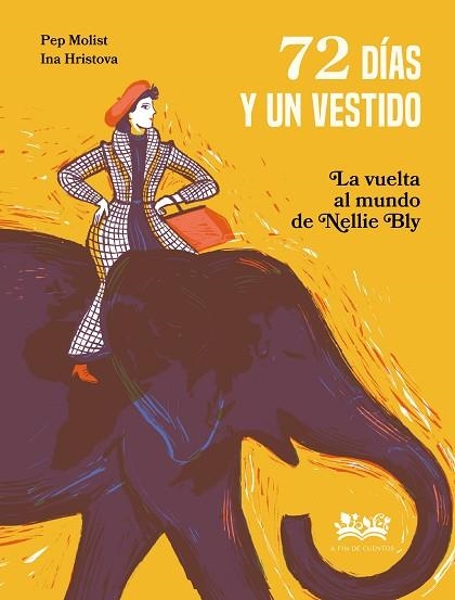 72 días y un vestido La vuelta al mundo de Nellie Bly | 9788419684172 | VV. AA.