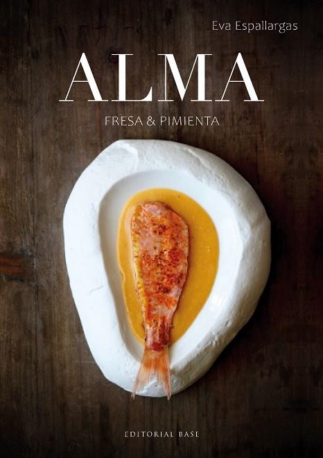 ALMA FRESA Y PIMIENTA | 9788410043077 | EVA ESPALLARGAS