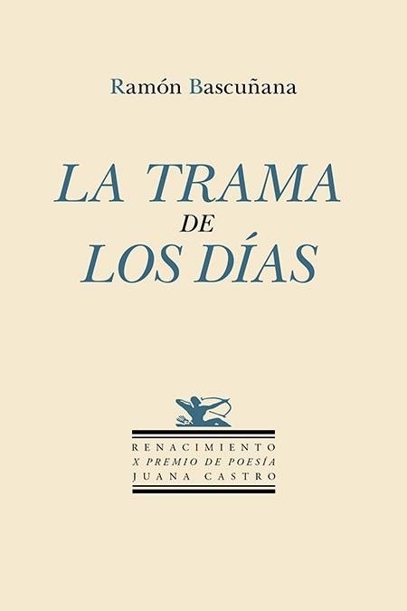 La trama de los días | 9788410148376 | RAMON BASCUÑANA