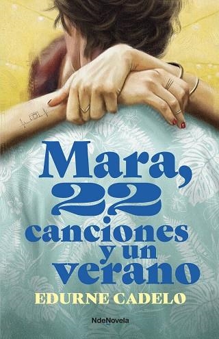 Mara 22 canciones y un verano | 9788410140080 | Edurne Cadelo