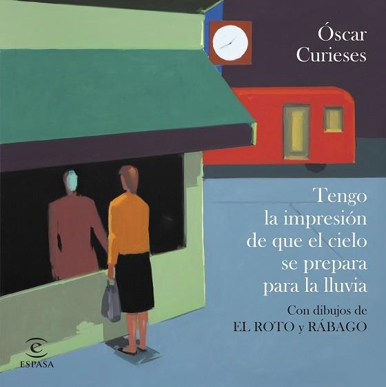 Tengo la impresion de que el cielo se prepara para la lluvia | 9788467073676 | Oscar Curieses