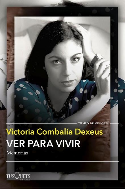 Ver para vivir | 9788411074735 | Victoria Combalía