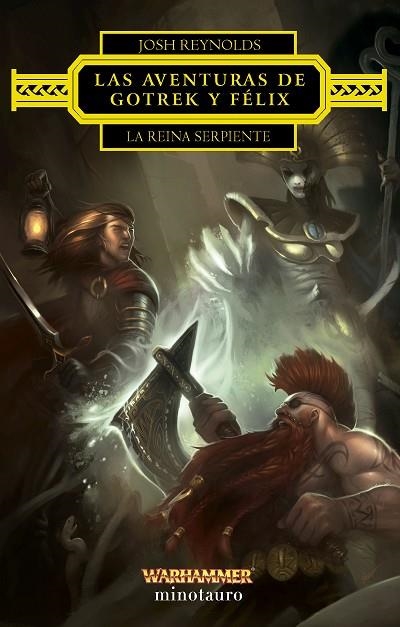 Las aventuras de Gotrek y Félix: La Reina Serpiente | 9788445017227 | Josh Reynolds