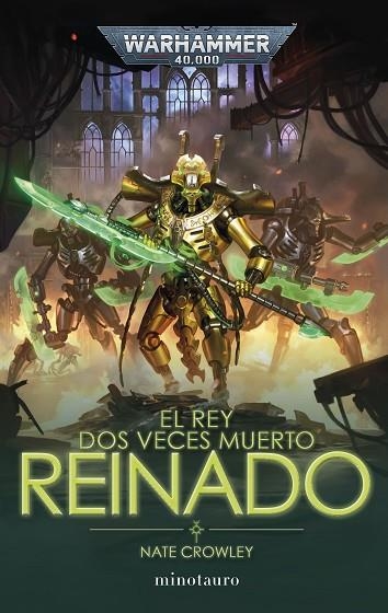 El rey dos veces muerto nº 02 Reinado | 9788445016893 | Nate Crowley