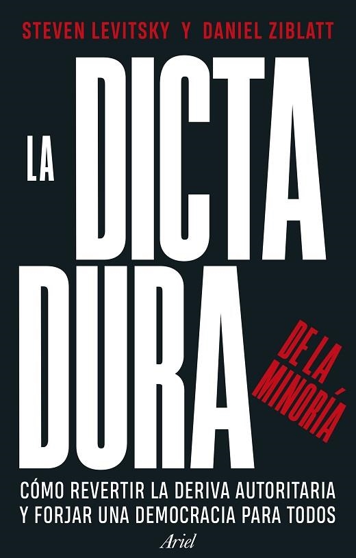 Dictadura de la minoria | 9788434437715 | Steven Levitsky & Daniel Ziblatt