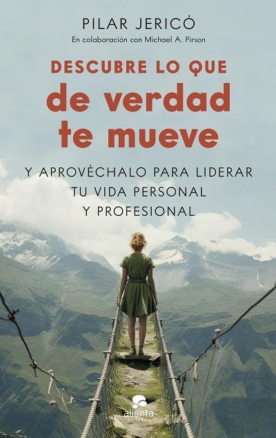 Descubre lo que de verdad te mueve | 9788413443300 | Pilar Jerico & Michael A. Pirson