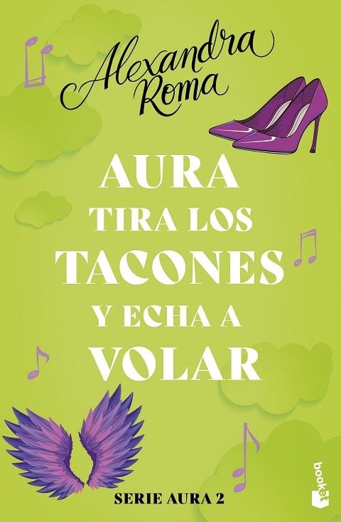 Aura tira los tacones y echa a volar | 9788408287582 | Alexandra Roma