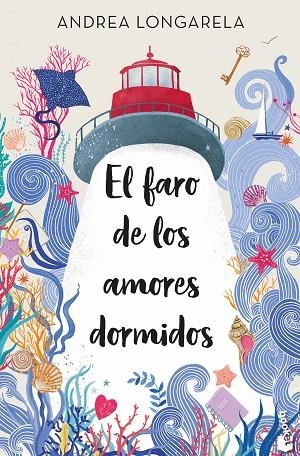 El faro de los amores dormidos | 9788408287599 | Andrea Longarela