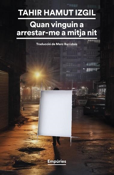 Quan vinguin a arrestar-me a mitja nit | 9788419729354 | Tahir Hamut Izgil