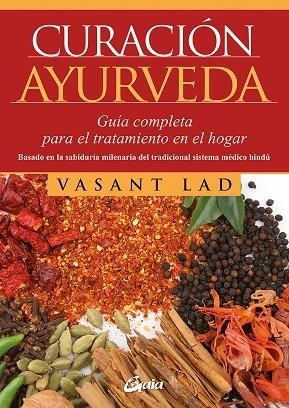 CURACIÓN AYURVEDA | 9788484454823 | VASANT LAD