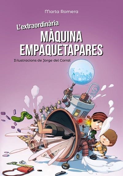 L'EXTRAORDINÀRIA MÀQUINA EMPAQUETAPARES | 9788448945893 | MARTA ROMERA & JORGE DEL CORRAL