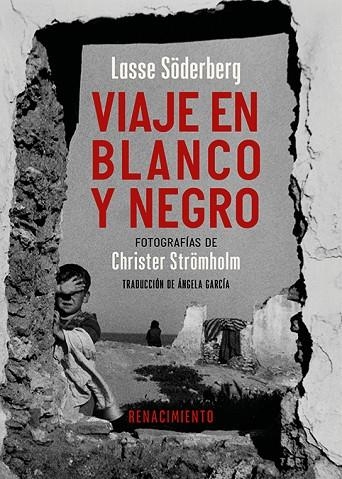 Viaje en blanco y negro | 9788410148185 | LASSE SODERBERG