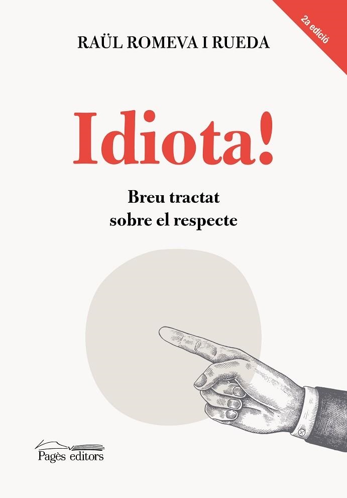 IDIOTA! | 9788413034911 | RAUL RAROMEVA RUEDA