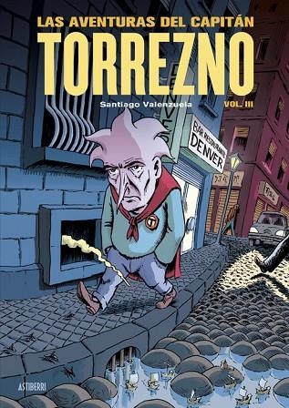 LAS AVENTURAS DEL CAPITAN TORREZNO 03 | 9788419670533 | SANTIAGO VALENZUELA