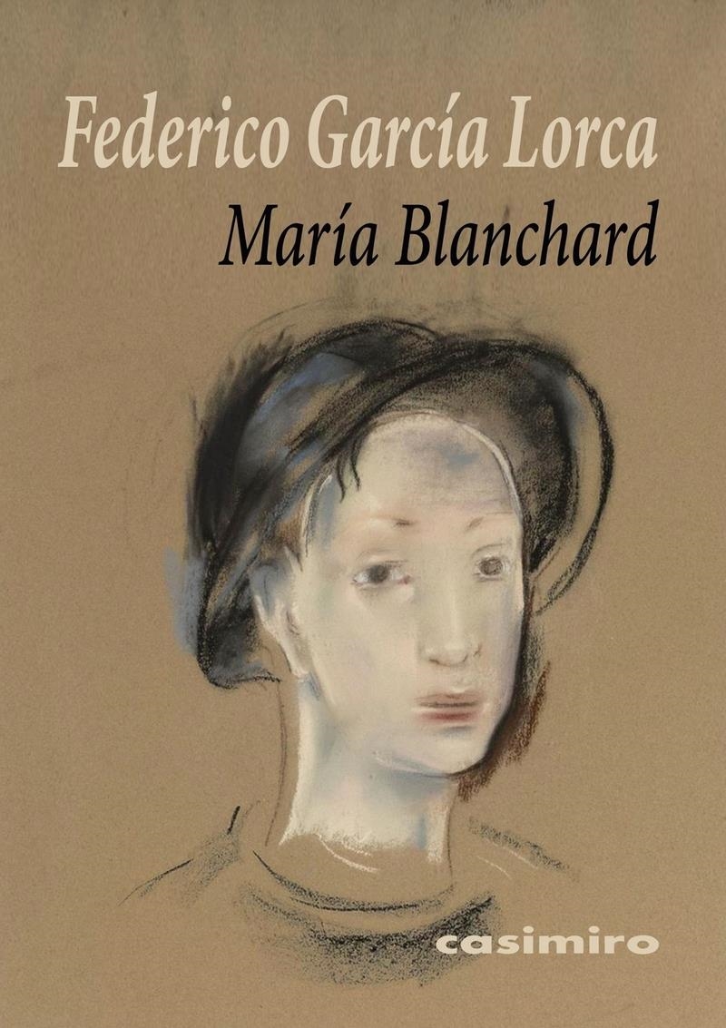 Maria Blanchard | 9788419524294 | FEDERICO GARCIA LORCA