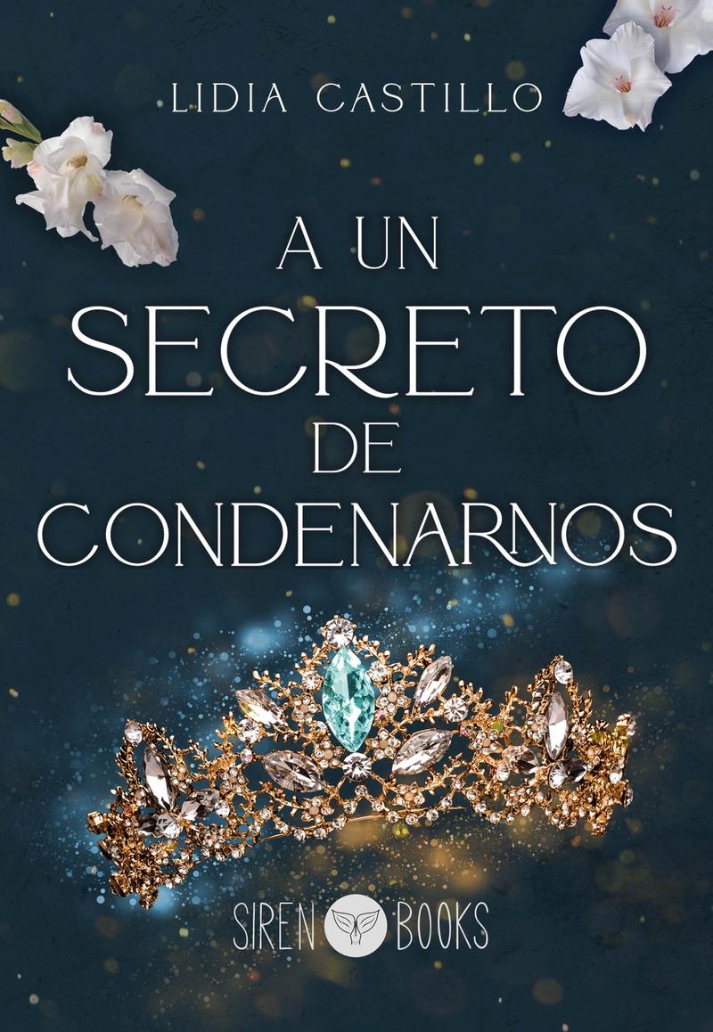 A un secreto de condenarnos | 9788412784084 | LIDIA CASTILLO