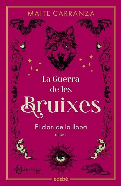 LA GUERRA DE LES BRUIXES LLIBRE 01 EL CLAN DE LA LLOBA | 9788468369761 | MAITE CARRANZA