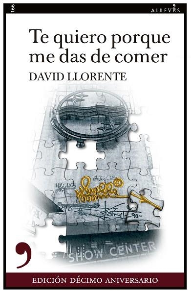 Te quiero porque me das de comer | 9788419615640 | DAVID LLORENTE