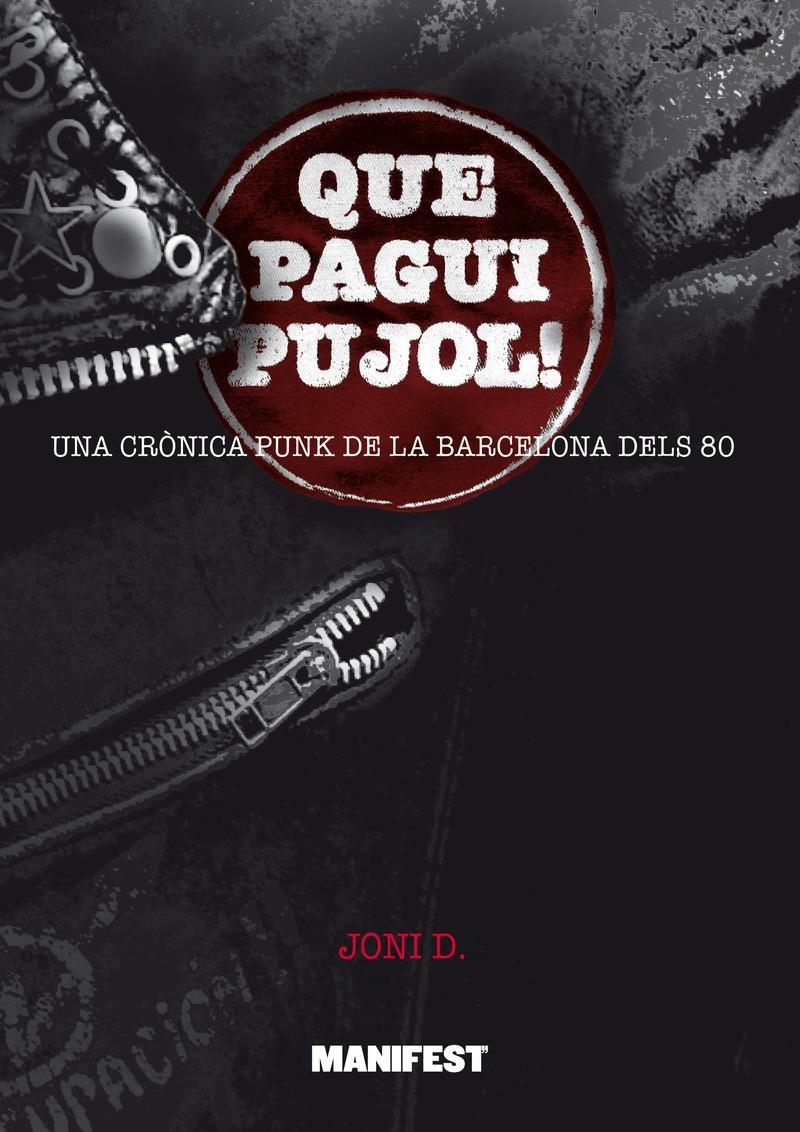 Que pagui Pujol | 9788419719904 | JONI D