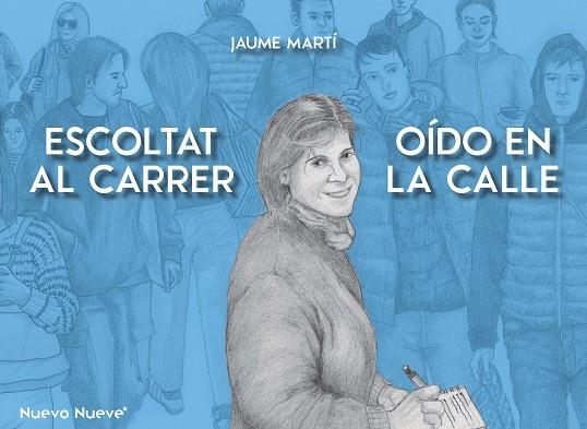 Escoltat al carrer  Oido en la calle | 9788419148995 | JAUME MARTI