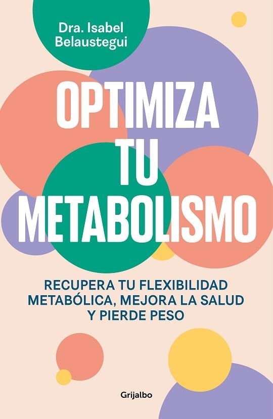 OPTIMIZA TU METABOLISMO | 9788425367328 | ISABEL BELAUSTEGUI TRIAS