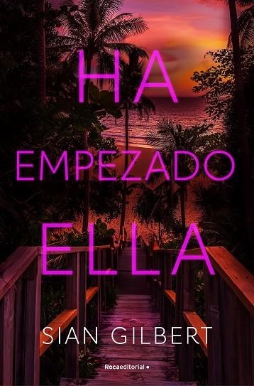 HA EMPEZADO ELLA | 9788419965608 | SIAN GILBERT