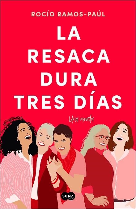 LA RESACA DURA TRES DIAS | 9788491299295 | ROCIO RAMOS-PAUL