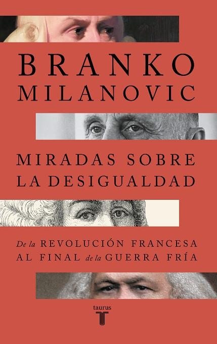 MIRADAS SOBRE LA DESIGUALDAD | 9788430626823 | BRANKO MILANOVIC