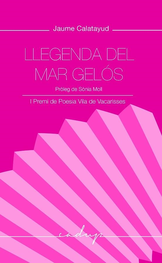 LLEGENDA DEL MAR GELOS | 9788412843309 | JAUME CALATAYUD VENTURA