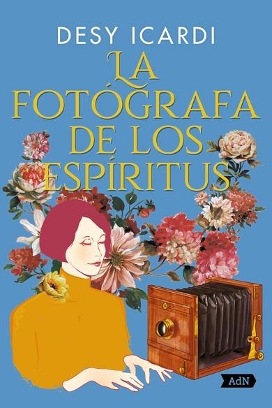 LA FOTOGRAFA DE LOS ESPIRITUS | 9788410138247 | DESY ICARDI