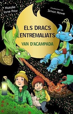 ELS DRACS ENTREMALIATS 04 VAN D'ACAMPADA | 9788413493008 | NATALIE JANE PRIOR