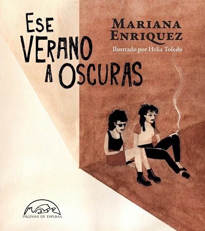 ESE VERANO A OSCURAS | 9788483933527 | MARIANA ENRIQUEZ