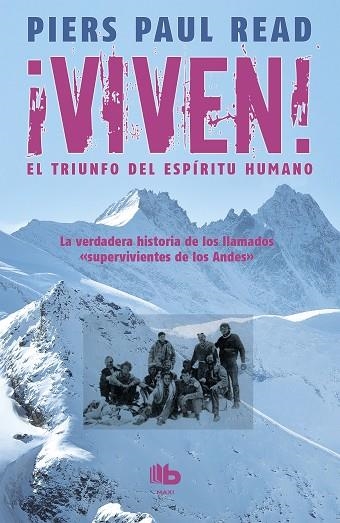 VIVEN EL TRIUNFO DEL ESPIRITU HUMANO | 9788490702369 | PIERS PAUL READ