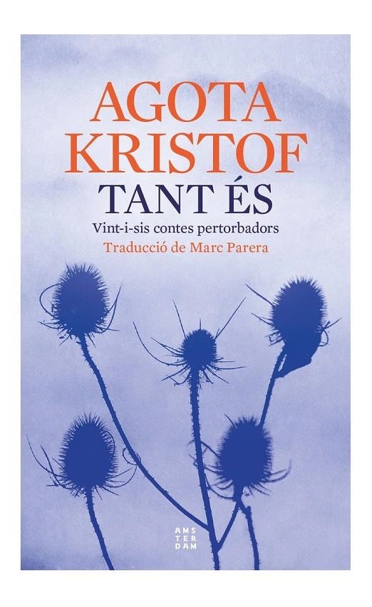 TANT ES | 9788419960177 | AGOTA KRISTOF