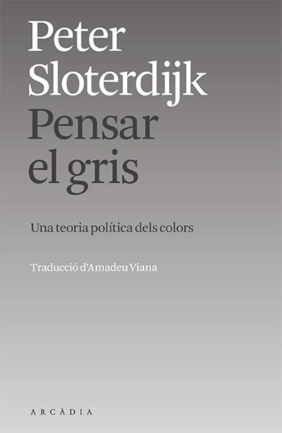 Pensar el gris | 9788412745719 | Peter Sloterdijk