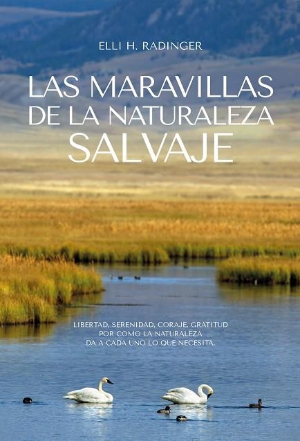 Las Maravillas de la naturaleza salvaje | 9788412724165 | Elli H. Radinger