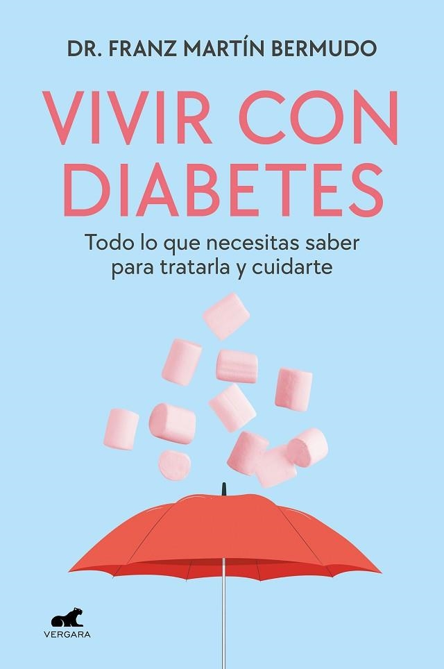 Vivir con diabetes | 9788419248923 | DR. FRANZ MARTIN BERMUDO