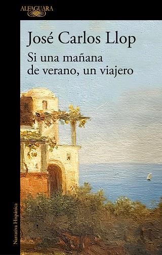 Si una mañana de verano un viajero | 9788420432656 | JOSE CARLOS LLOP